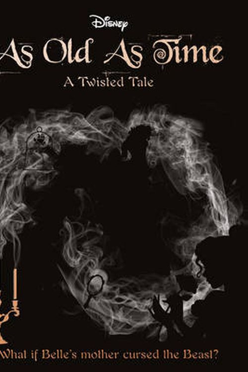 Cover Art for 9781474844673, As Old as Time: A Twisted Tale by Liz Braswell