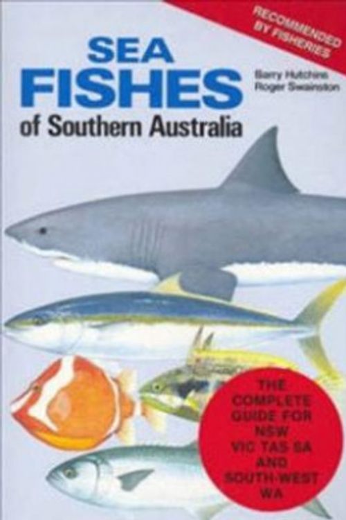 Cover Art for 9781921878817, Sea Fishes of Southern Australia by Barry Hutchins