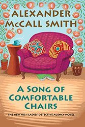 Cover Art for B0B1PM8485, A Song of Comfortable Chairs: 23 by McCall Smith, Alexander
