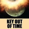 Cover Art for B079FX5N5X, Key Out of Time by Andre Norton