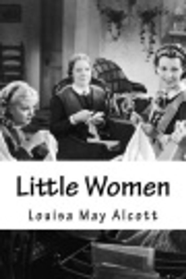 Cover Art for 9781727776409, Little Women by Louisa May Alcott