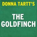 Cover Art for 9781519255631, The Goldfinch by Donna Tartt | Digest & Review by Reader's Companions