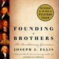 Cover Art for B01HFGPPLK, Founding Brothers: The Revolutionary Generation by Joseph J. Ellis
