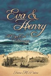 Cover Art for 9781452046440, Eva and Henry: A Cape Cod Marriage by Irene M. Paine