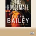 Cover Art for 9780369375469, The Housemate by Sarah Bailey