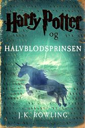 Cover Art for 9788702114423, Harry Potter og halvblodsprinsen (in Danish) by Joanne K. Rowling