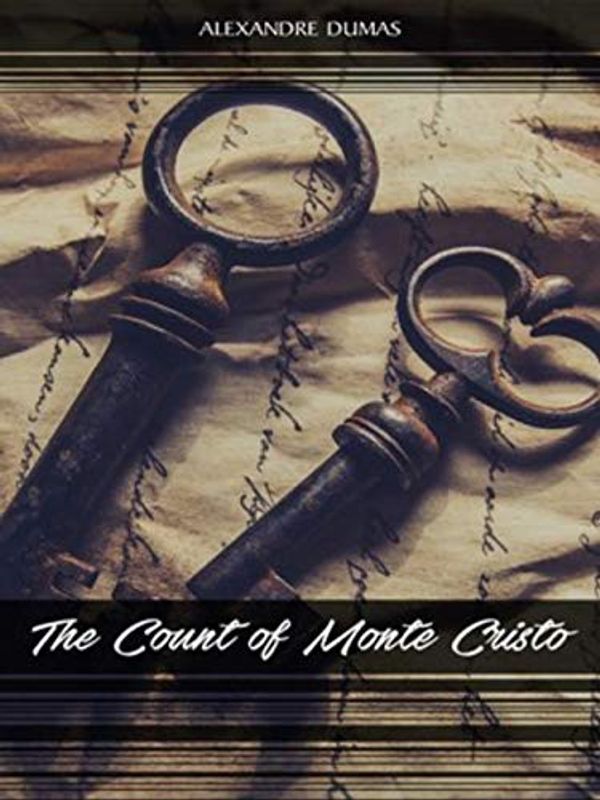 Cover Art for B0813SQPM6, The Count of Monte Cristo by Alexandre Dumas