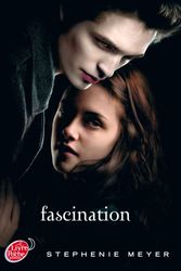 Cover Art for 9782013235334, Twilight, Tome 1 : Fascination by Stephenie Meyer