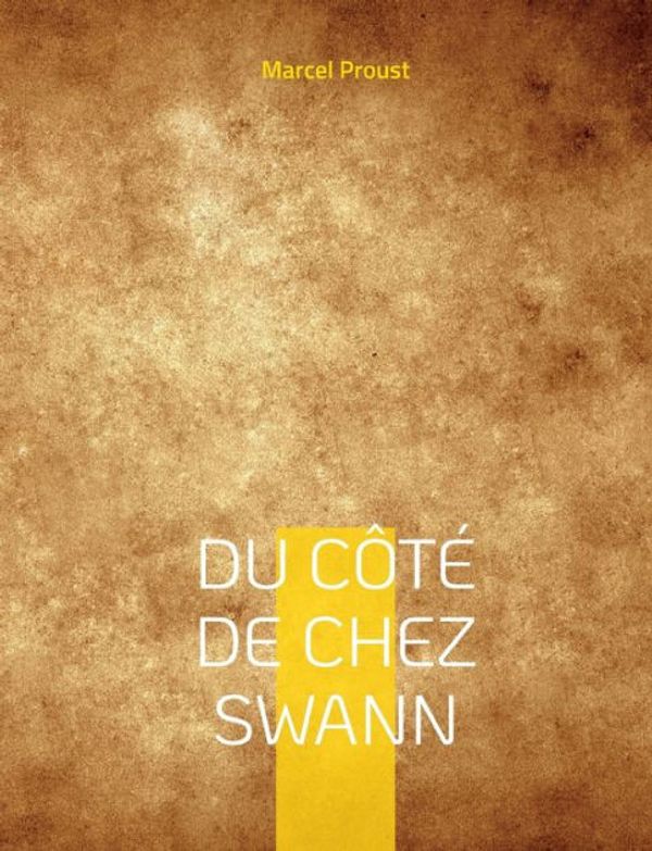 Cover Art for 9782080704757, Du Cote De Chez Swann by Marcel Proust