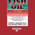 Cover Art for 9781442973855, Fish Oil by Maroon M D, Joseph C