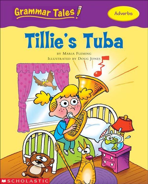 Cover Art for 9780545410571, Tillie's Tuba by Maria Fleming