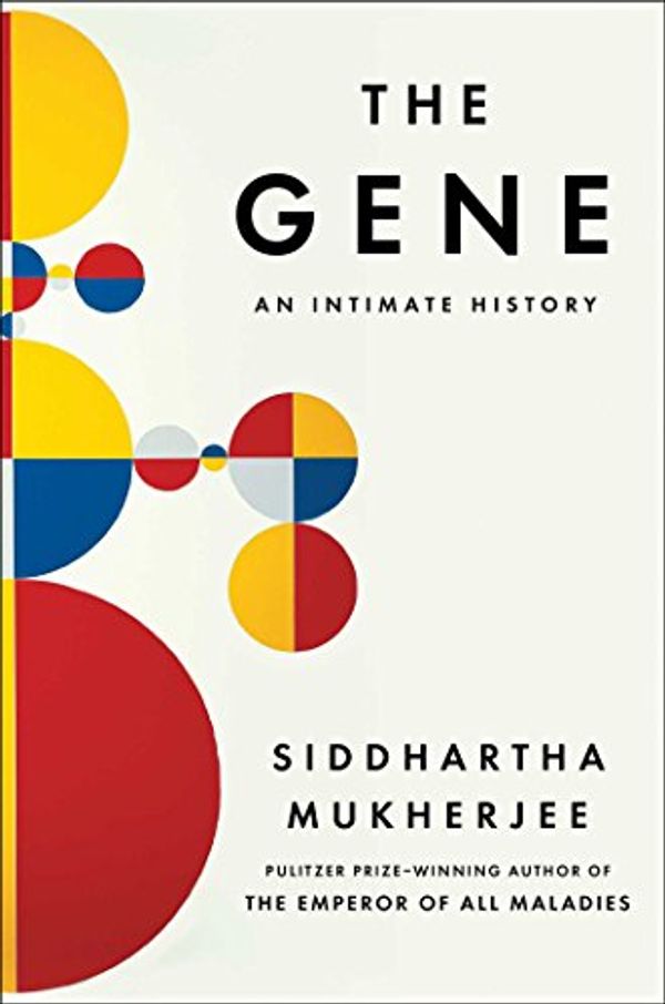 Cover Art for 9781501150128, The Gene by Siddhartha Mukherjee