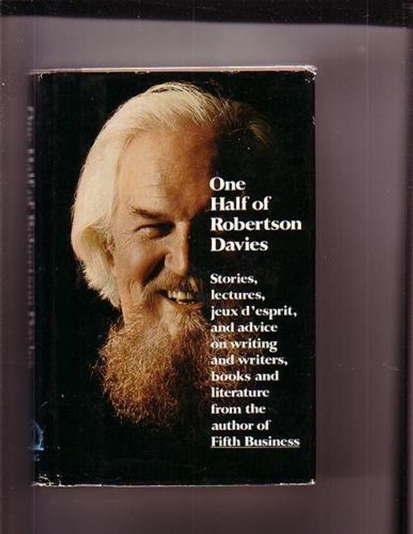 Cover Art for 9780670526086, One Half of Robertson Davies by 