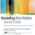 Cover Art for 9781843102229, Revealing the Hidden Social Code by Marie Howley and Eileen Arnold