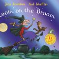 Cover Art for 9781447286578, Room on the Broom 15th Anniversary Edition by Julia Donaldson