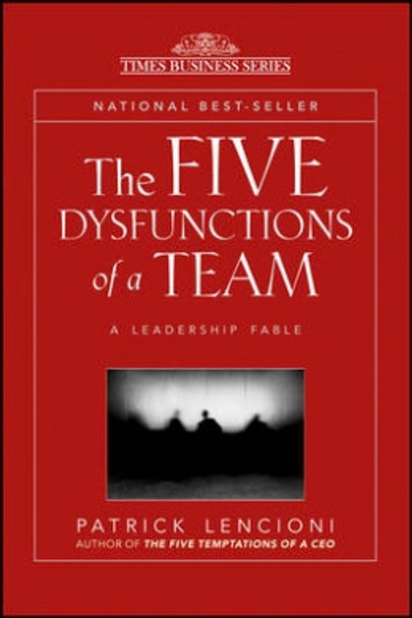 Cover Art for 9788126522743, The Five Dysfunctions of a Team by Patrick Lencioni