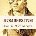 Cover Art for 9781533611963, Hombresitos by Louisa May Alcott