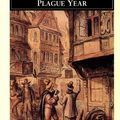 Cover Art for 9780140430158, A Journal of the Plague Year by Anthony Burgess, Daniel Defoe