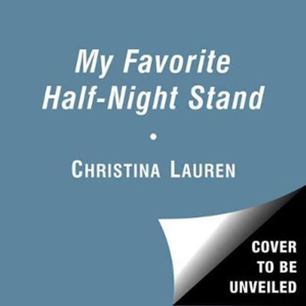 Cover Art for 9781508260424, My Favorite Half-night Stand by Christina Lauren