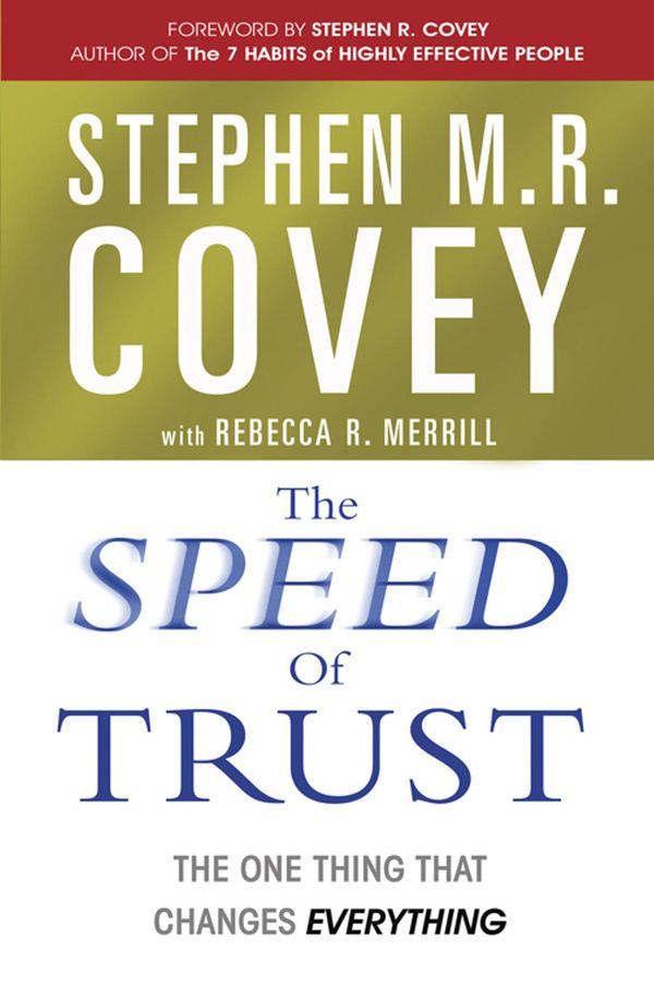 Cover Art for 9781847396228, The Speed of Trust by Stephen M. R. Covey