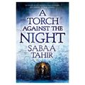 Cover Art for 9781101998878, A Torch Against the Night by Sabaa Tahir