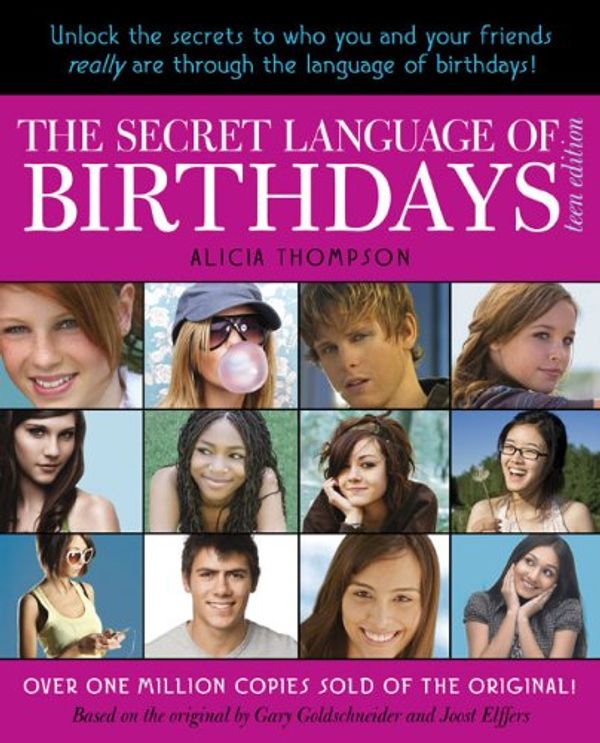 Cover Art for 9781595142320, The Secret Language of Birthdays by Thompson Alicia