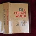 Cover Art for B0872KM5T9, W.H.AUDEN: A CERTAIN WORLD, A COMMONPLACE BOOK/SCARCE 1970 by W. H. Auden