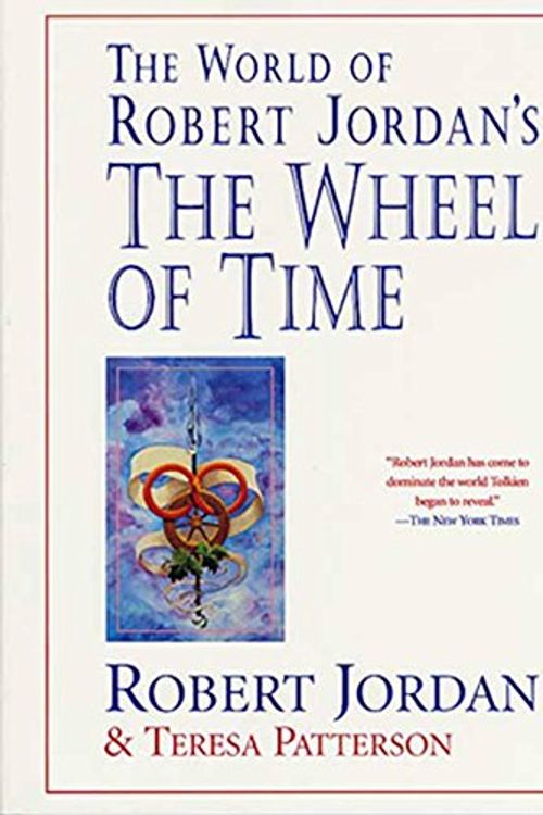 Cover Art for 9780312869366, The World of Robert Jordan's the Wheel of Time by Robert Jordan