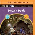 Cover Art for 9781501235719, Briar's Book (Circle of Magic) by Tamora Pierce