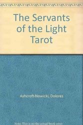 Cover Art for 9781855380004, The Servants of the Light Tarot by Ashcroft-Nowicki, Dolores