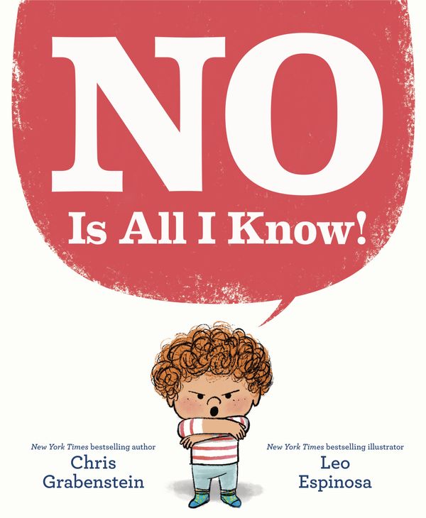 Cover Art for 9780593302040, No Is All I Know! by Chris Grabenstein