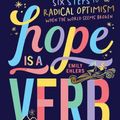 Cover Art for 9781524867690, Hope Is a Verb by Emily Ehlers