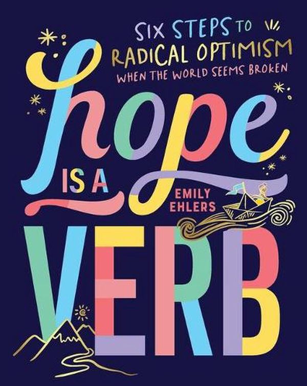 Cover Art for 9781524867690, Hope Is a Verb by Emily Ehlers