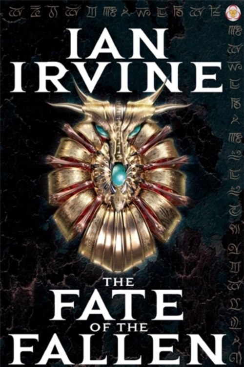 Cover Art for 9781841494692, The Fate of the Fallen by Ian Irvine