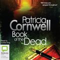 Cover Art for 1486246915, Book of the Dead by Patricia Cornwell