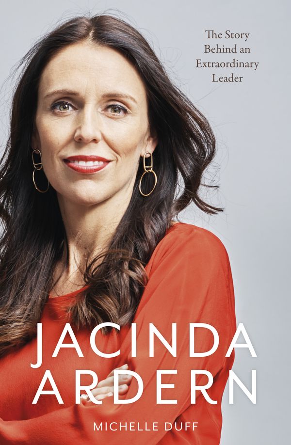 Cover Art for 9781988547169, Jacinda Ardern by Michelle Duff