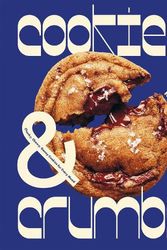Cover Art for 9781837831449, Cookies & Crumbs: Chunky, Chewy, Gooey Cookies for Every Mood by Kaja Hengstenberg