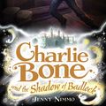 Cover Art for 9781741662849, 07 Charlie Bone And The Shadow Of Badlock by Jenny Millward