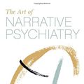 Cover Art for 9780199982042, The Art of Narrative Psychiatry by SuEllen Hamkins