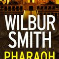 Cover Art for 9780007535835, Pharaoh by Wilbur Smith