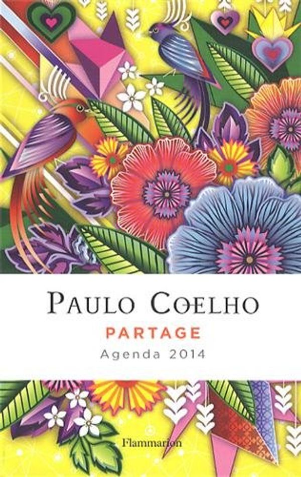 Cover Art for 9782081299825, Agenda Paulo Coelho 2014 : Partage by Paulo Coelho