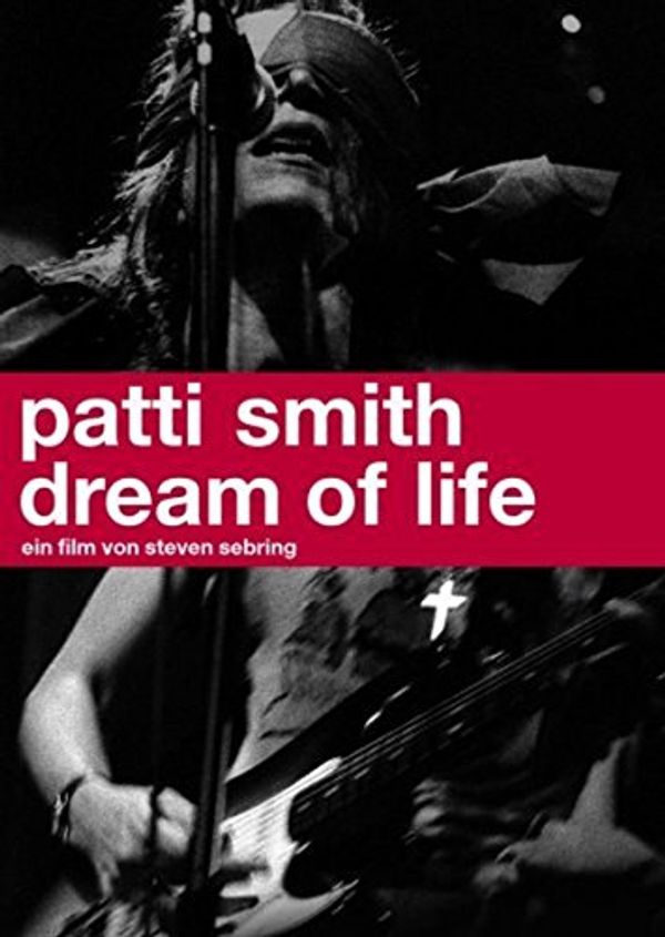 Cover Art for 4042564037708, Patti Smith - Dream of Life by AL!VE AG