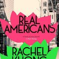 Cover Art for 9781529153712, Real Americans by Rachel Khong