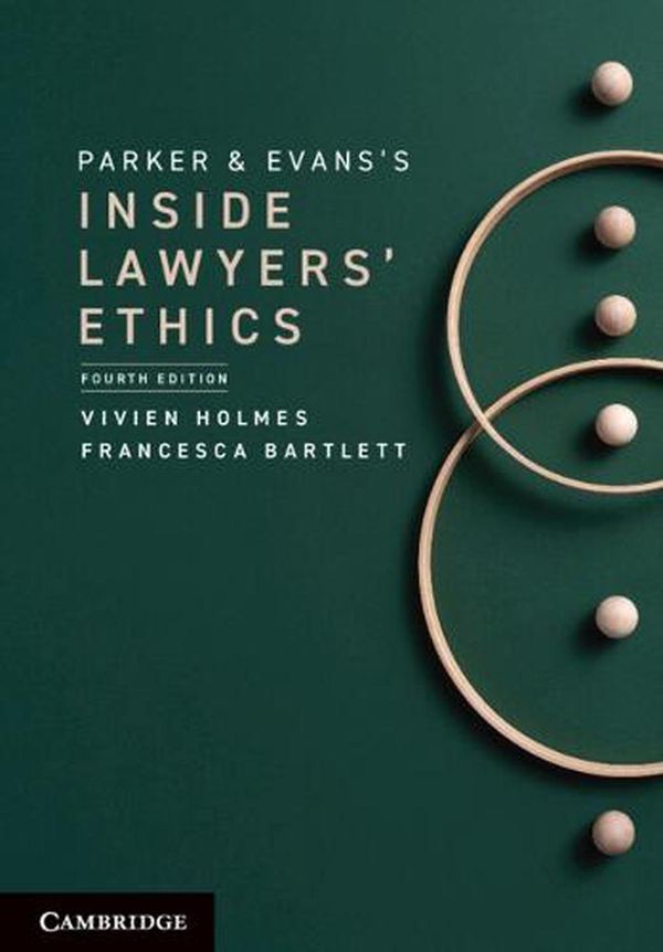 Cover Art for 9781009045636, Parker and Evans's Inside Lawyers' Ethics by Holmes, Vivien, Bartlett, Francesca