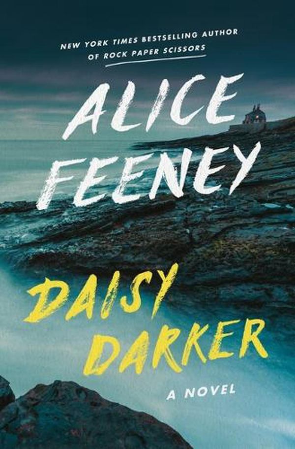 Cover Art for 9781250843937, Daisy Darker: A Novel by Alice Feeney