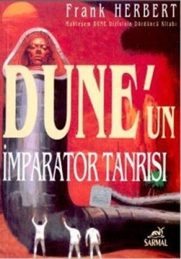 Cover Art for 9789756557303, Duneun Imparator Tanrisi: Dördüncü Kitap by Frank Herbert