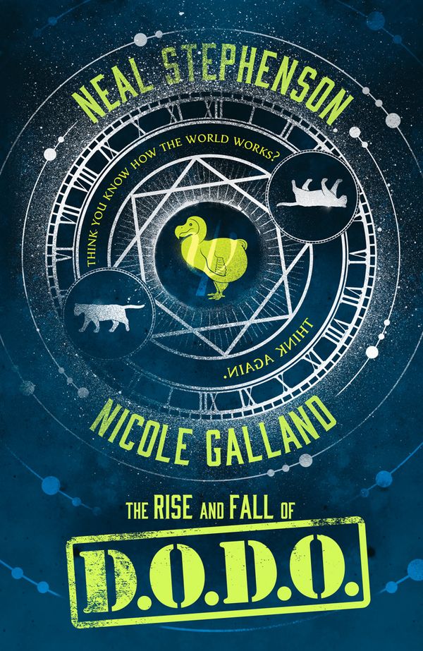 Cover Art for 9780008132590, The Rise and Fall of D.O.D.O. by Neal Stephenson, Nicole Galland