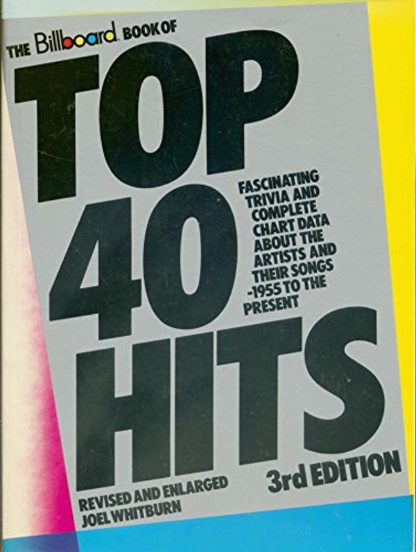 Cover Art for 9780823075201, The Billboard Book of Top 40 Hits by Joel Whitburn