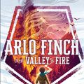 Cover Art for 9781626728141, Arlo Finch in the Valley of FireArlo Finch by John August