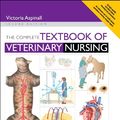 Cover Art for 8601300376424, The Complete Textbook of Veterinary Nursing by Victoria Aspinall